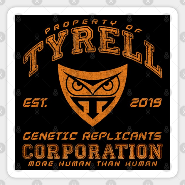 Property of Tyrell Corp Sticker by Alema Art